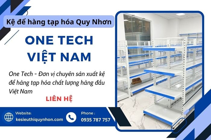 One Tech - Chuyên sản xuất kệ để hàng tạp hoá Quy Nhơn uy tín